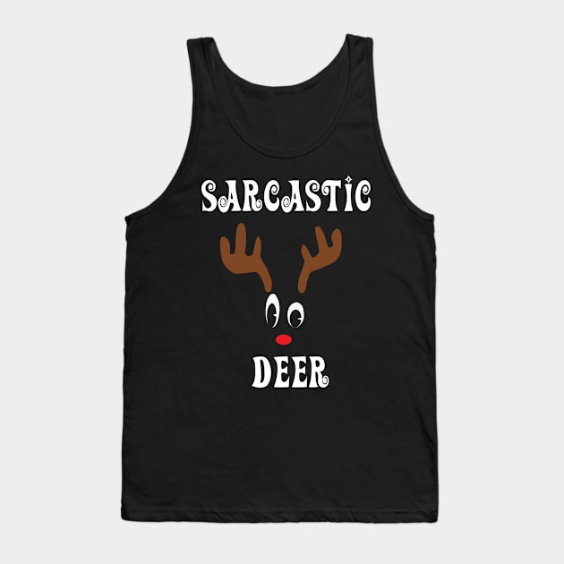 Sarcastic Reindeer Deer Red nosed Christmas Deer Hunting Hobbies Interests Tank Top by familycuteycom